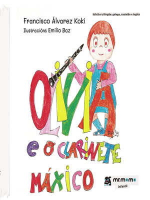 cover image of Olivia e o clarinete máxico (tapa dura)
